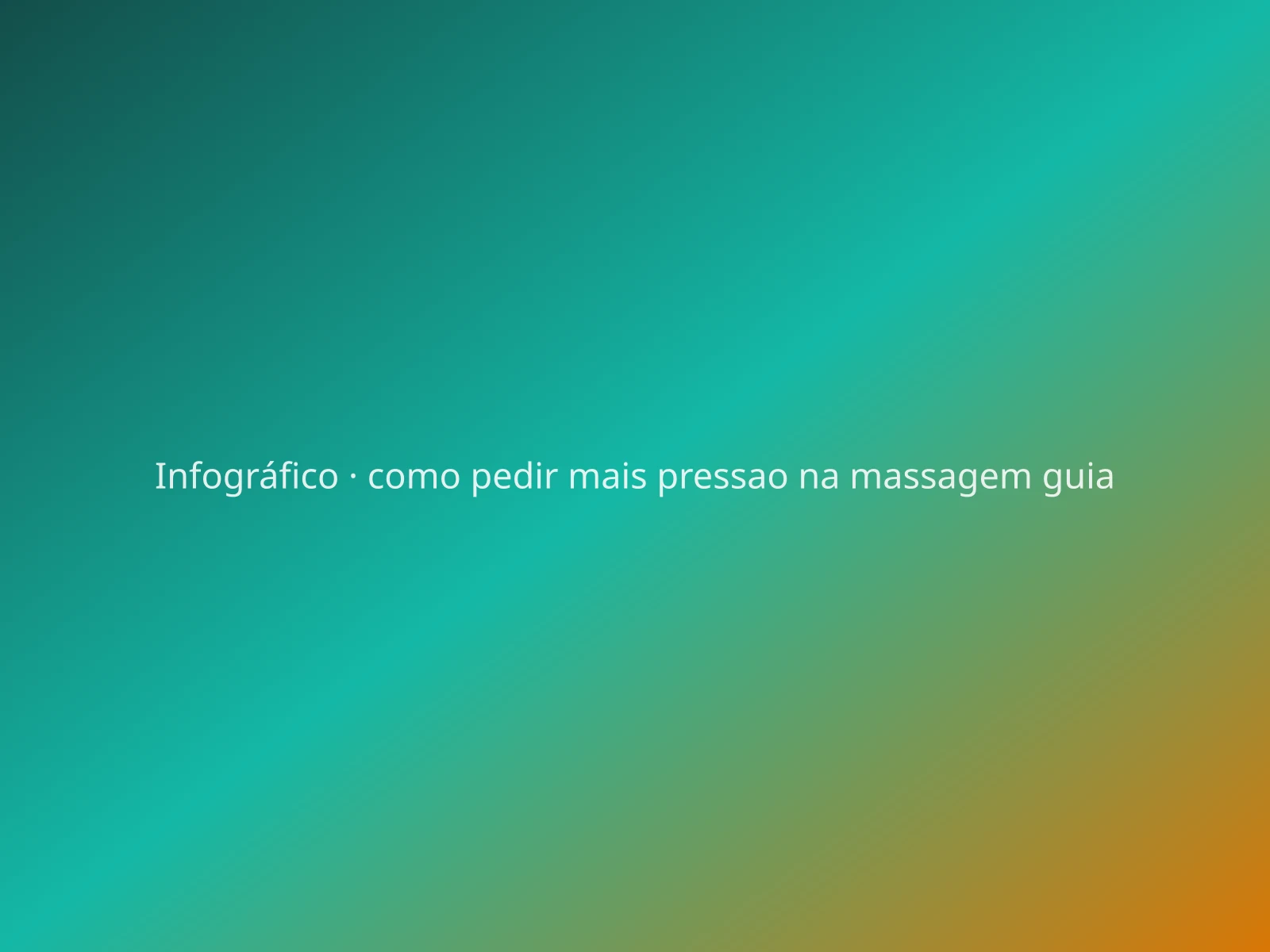 Como pedir mais pressão na massagem: Zonas, intensidade e limites — ilustração editorial.