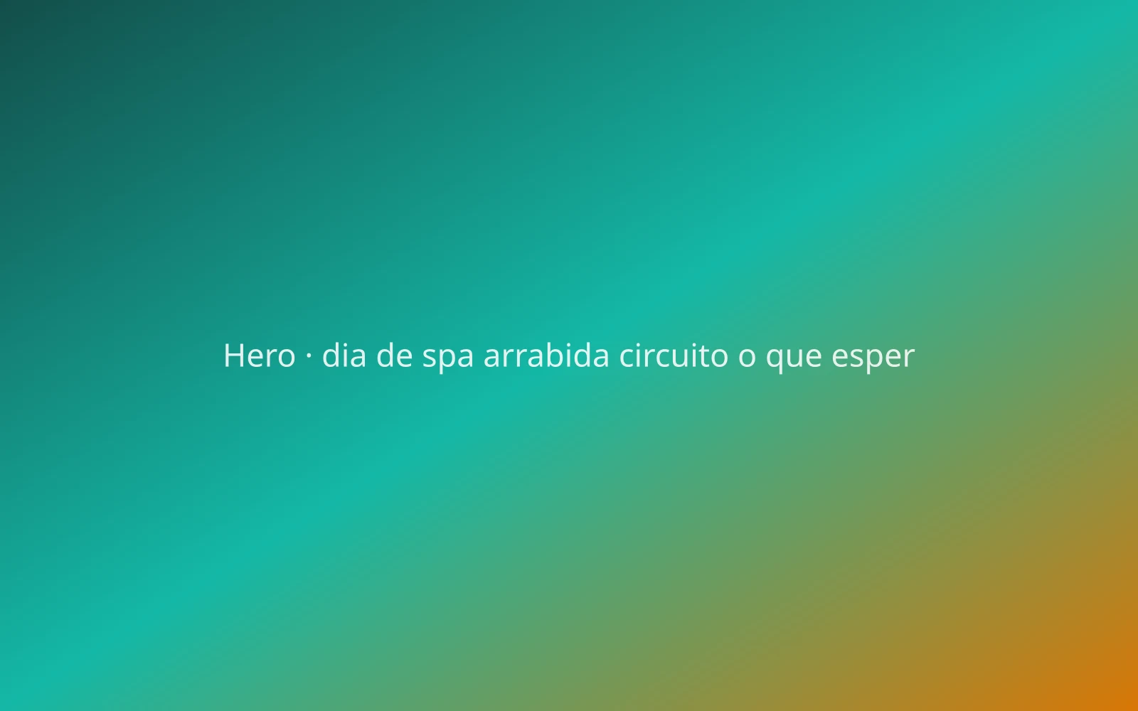 Dia de Spa na Arrábida: O Que Esperar de um Circuito