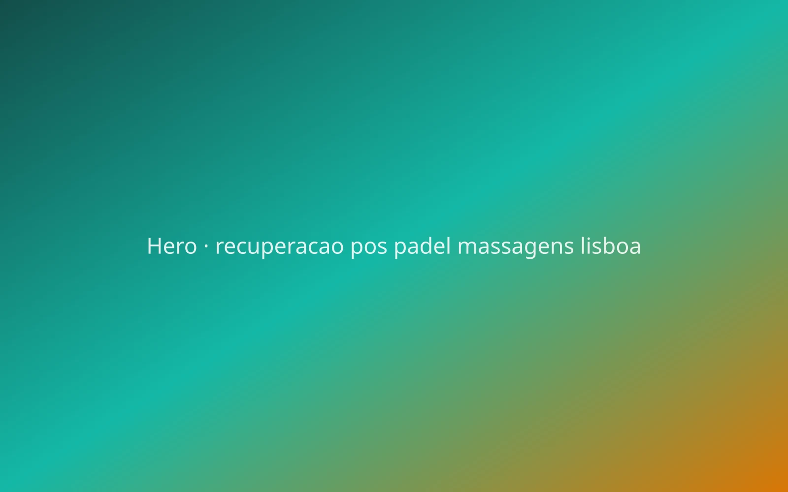 Recuperação Pós-Padel: Massagens em Lisboa