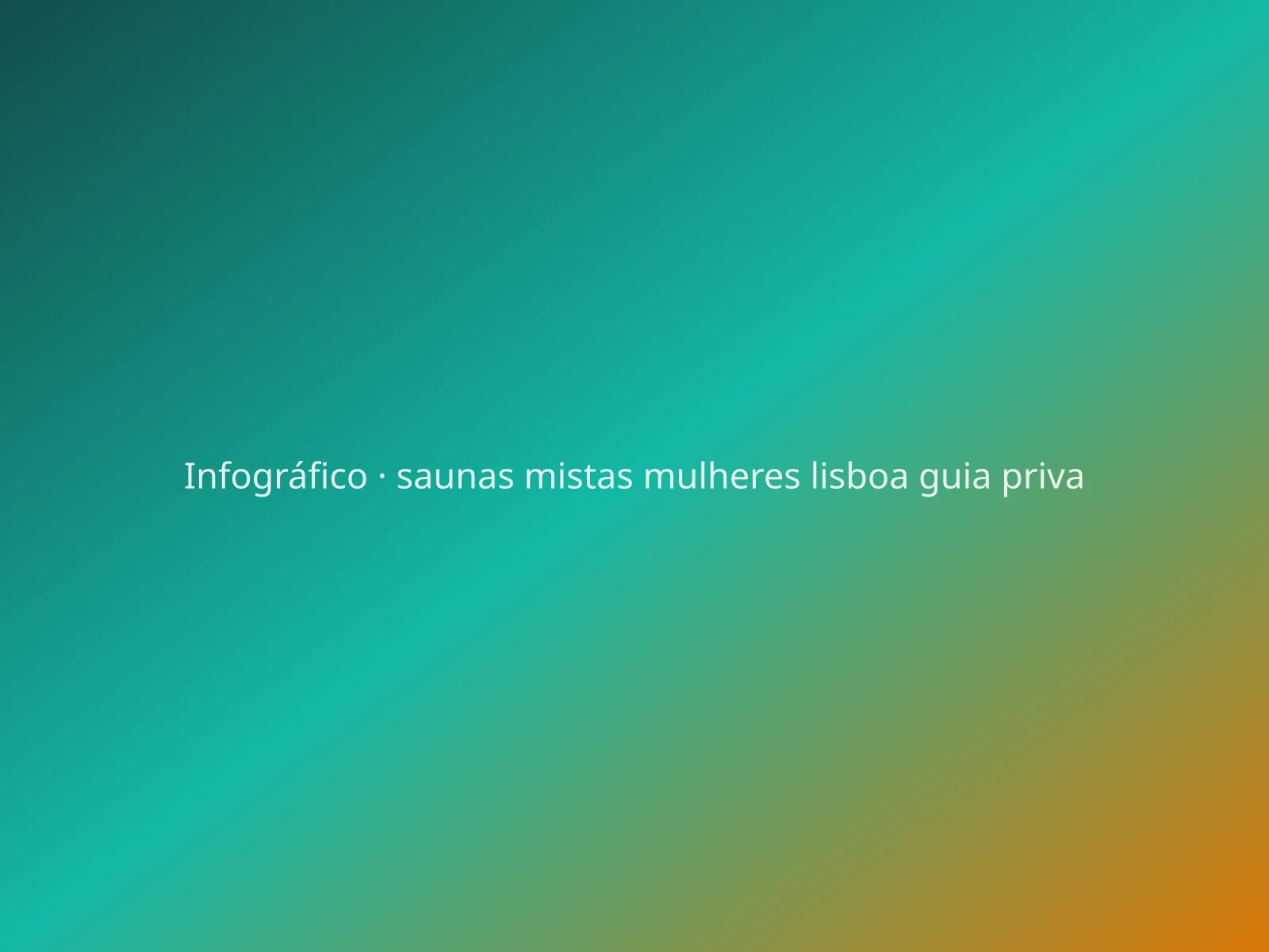 Saunas mistas e de mulheres em Lisboa — privacidade: Circuito misto, horários femininos e etiqueta — ilustração editorial.